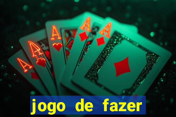 jogo de fazer dinheiro falso